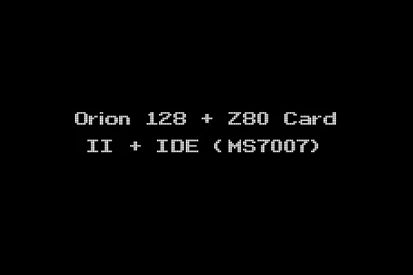 Orion 128 + Z80 Card II + IDE (MS7007)