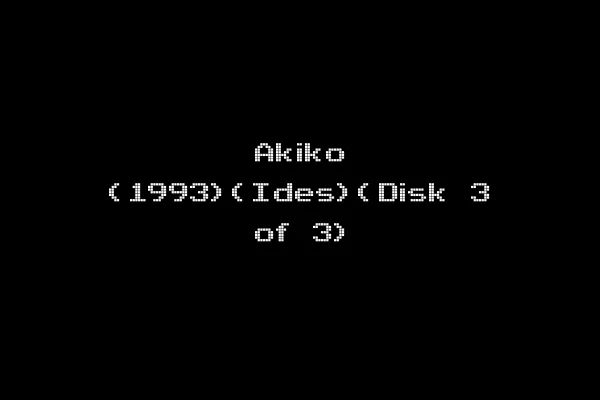 Akiko (1993)(Ides)(Disk 3 of 3)