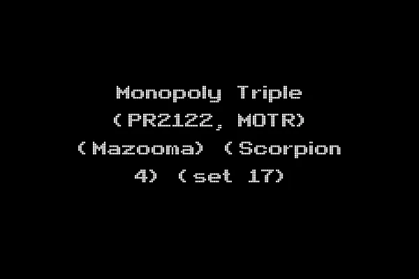 Monopoly Triple (PR2122, MOTR) (Mazooma) (Scorpion 4) (set 17)