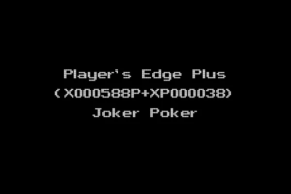 Player's Edge Plus (X000588P+XP000038) Joker Poker