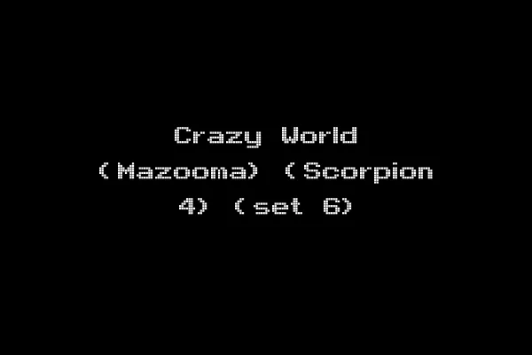 Crazy World (Mazooma) (Scorpion 4) (set 6)