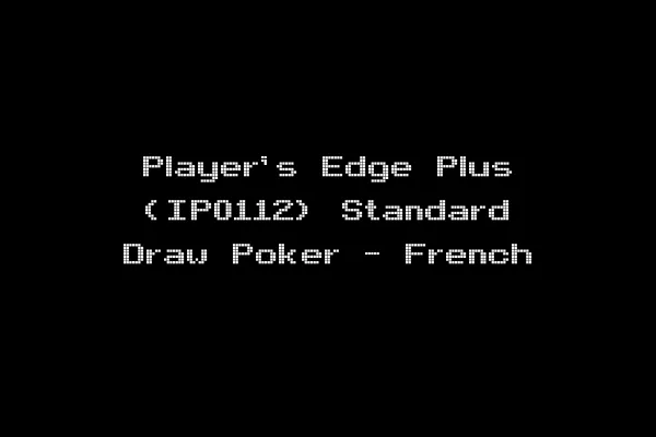 Player's Edge Plus (IP0112) Standard Draw Poker - French
