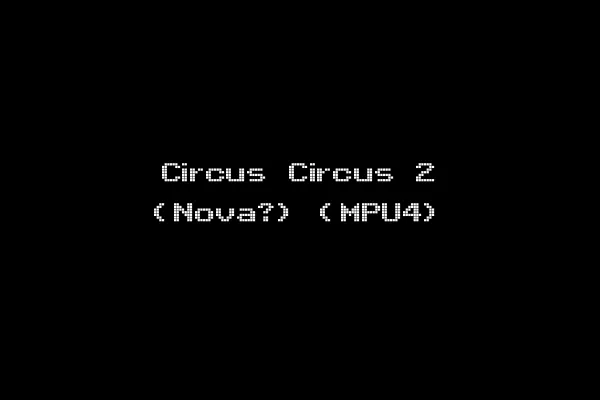 Circus Circus 2 (Nova?) (MPU4)