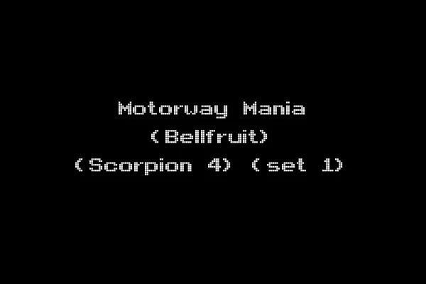 Motorway Mania (Bellfruit) (Scorpion 4) (set 1)