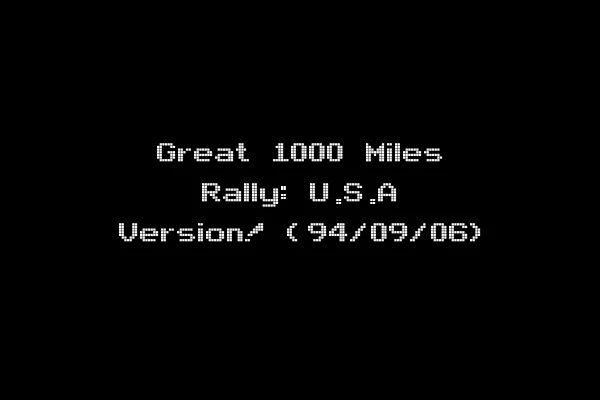 Great 1000 Miles Rally: U.S.A Version! (94/09/06)