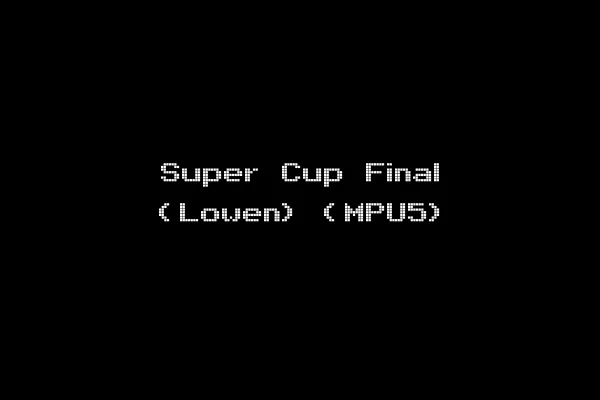 Super Cup Final (Lowen) (MPU5)