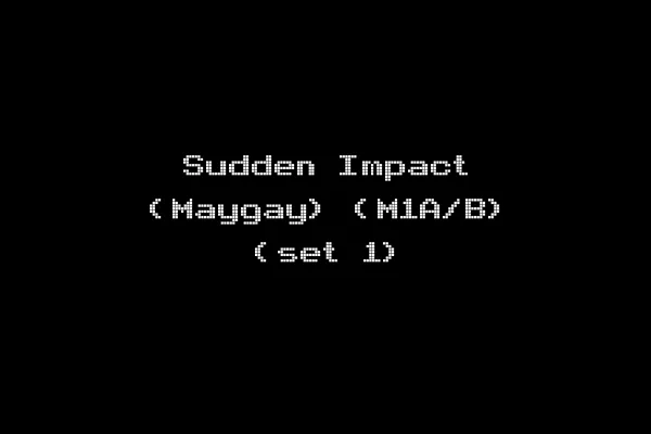 Sudden Impact (Maygay) (M1A/B) (set 1)