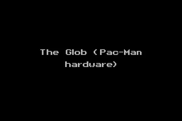 The Glob (Pac-Man hardware)