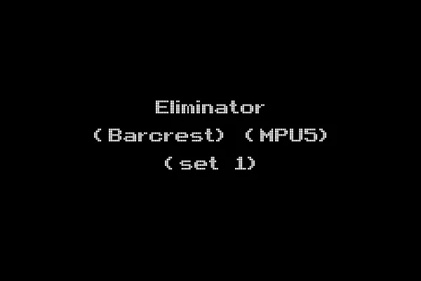 Eliminator (Barcrest) (MPU5) (set 1)