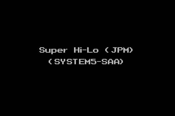 Super Hi-Lo (JPM) (SYSTEM5-SAA)