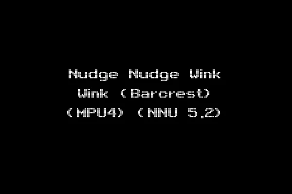 Nudge Nudge Wink Wink (Barcrest) (MPU4) (NNU 5.2)