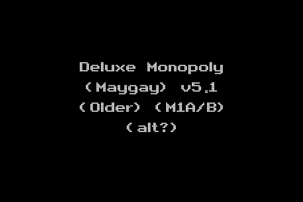 Deluxe Monopoly (Maygay) v5.1 (Older) (M1A/B) (alt?)