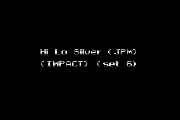 Hi Lo Silver (JPM) (IMPACT) (set 6)