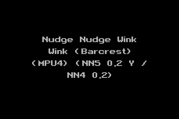 Nudge Nudge Wink Wink (Barcrest) (MPU4) (NN5 0.2 Y / NN4 0.2)