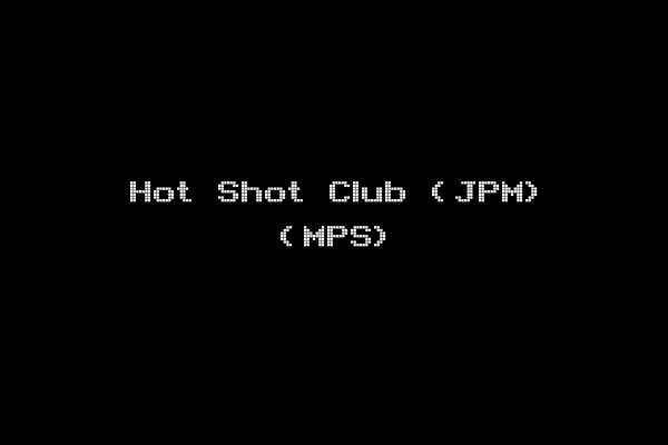 Hot Shot Club (JPM) (MPS)