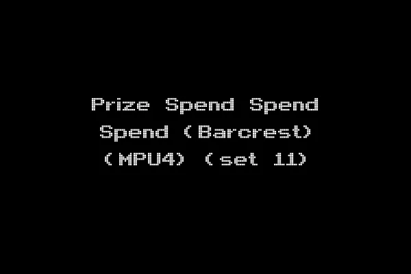 Prize Spend Spend Spend (Barcrest) (MPU4) (set 11)
