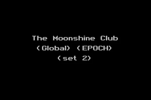 The Moonshine Club (Global) (EPOCH) (set 2)