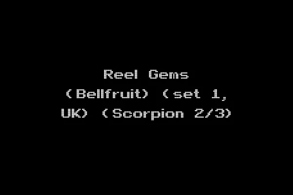 Reel Gems (Bellfruit) (set 1, UK) (Scorpion 2/3)
