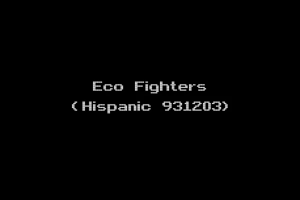 Eco Fighters (Hispanic 931203)