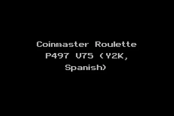 Coinmaster Roulette P497 V75 (Y2K, Spanish)