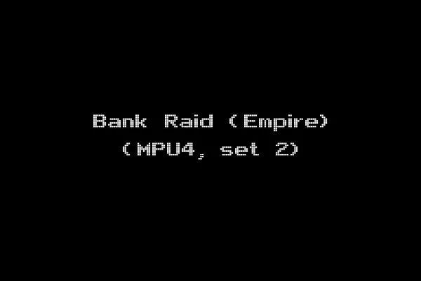 Bank Raid (Empire) (MPU4, set 2)