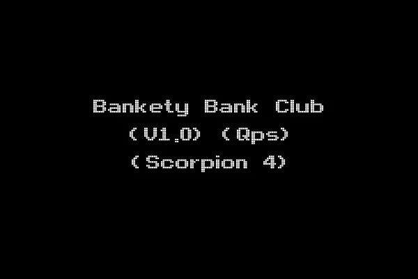 Bankety Bank Club (V1.0) (Qps) (Scorpion 4)