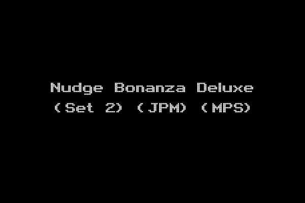 Nudge Bonanza Deluxe (Set 2) (JPM) (MPS)