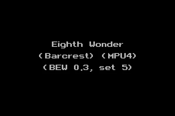 Eighth Wonder (Barcrest) (MPU4) (BEW 0.3, set 5)