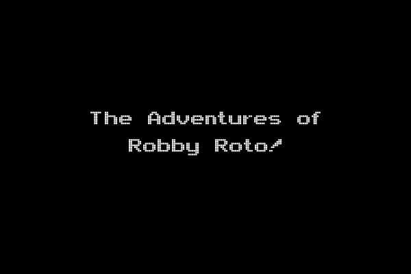 The Adventures of Robby Roto!