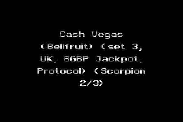 Cash Vegas (Bellfruit) (set 3, UK, 8GBP Jackpot, Protocol) (Scorpion 2/3)