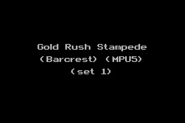 Gold Rush Stampede (Barcrest) (MPU5) (set 1)