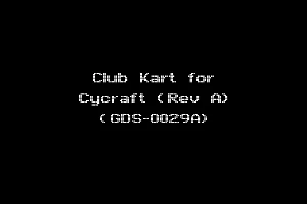 Club Kart for Cycraft (Rev A) (GDS-0029A)