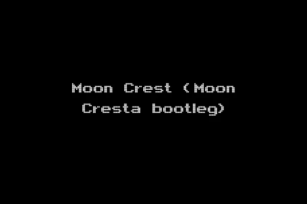 Moon Crest (Moon Cresta bootleg)