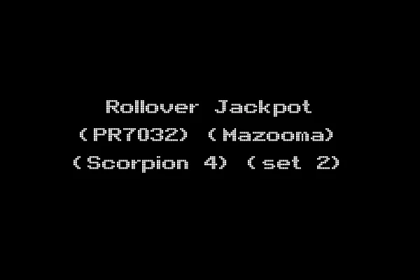 Rollover Jackpot (PR7032) (Mazooma) (Scorpion 4) (set 2)