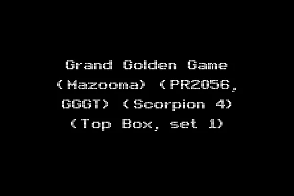 Grand Golden Game (Mazooma) (PR2056, GGGT) (Scorpion 4) (Top Box, set 1)