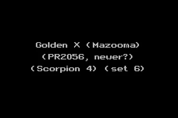 Golden X (Mazooma) (PR2056, newer?) (Scorpion 4) (set 6)