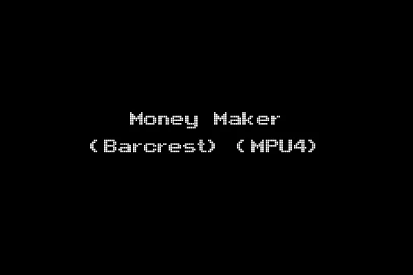 Money Maker (Barcrest) (MPU4)