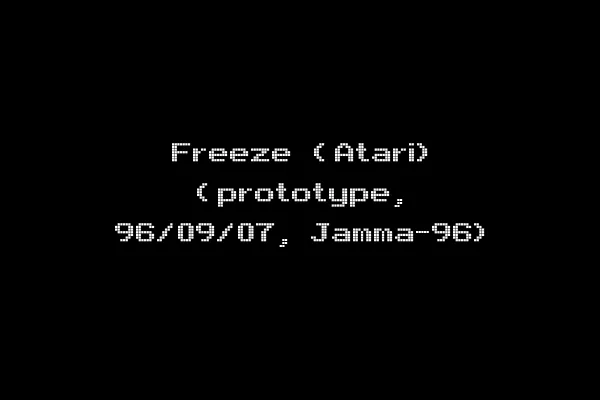 Freeze (Atari) (prototype, 96/09/07, Jamma-96)