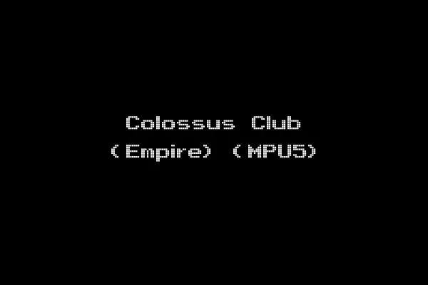 Colossus Club (Empire) (MPU5)