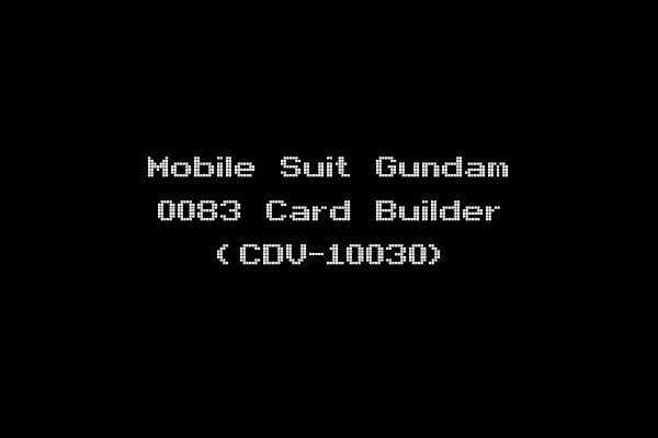 Mobile Suit Gundam 0083 Card Builder (CDV-10030)