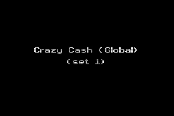 Crazy Cash (Global) (set 1)