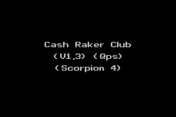 Cash Raker Club (V1.3) (Qps) (Scorpion 4)