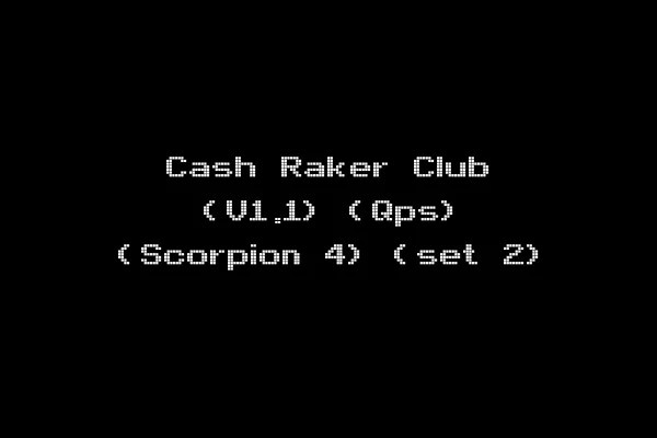 Cash Raker Club (V1.1) (Qps) (Scorpion 4) (set 2)