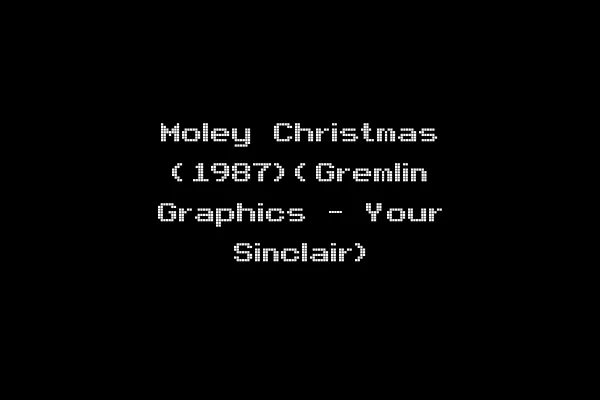 Moley Christmas (1987)(Gremlin Graphics - Your Sinclair)