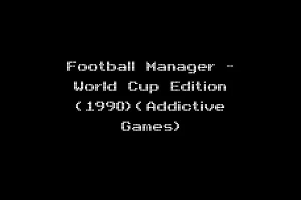 Football Manager - World Cup Edition (1990)(Addictive Games)