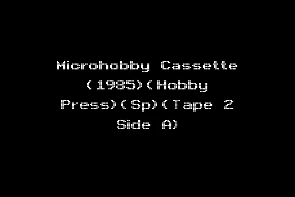 Microhobby Cassette (1985)(Hobby Press)(Sp)(Tape 2 Side A)