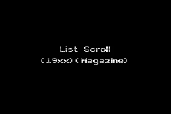 List Scroll (19xx)(Magazine)