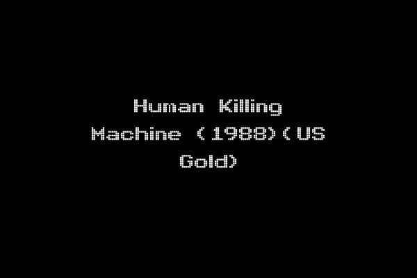 Human Killing Machine (1988)(US Gold)