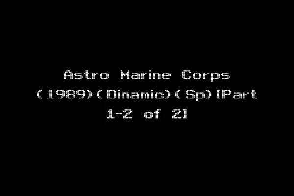 Astro Marine Corps (1989)(Dinamic)(Sp)[Part 1-2 of 2]