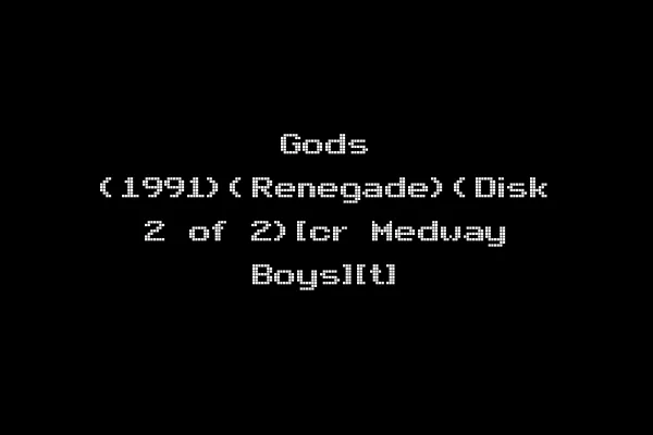 Gods (1991)(Renegade)(Disk 2 of 2)[cr Medway Boys][t]